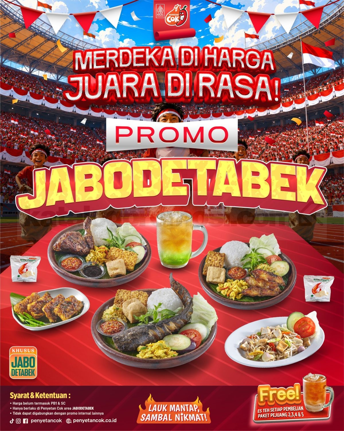 Promo Penyetan Cok Paket Pejuang Kemerdekaan Mulai Rp17 Ribuan Promo Penyetan Cok Paket Pejuang Kemerdekaan mulai Rp17 ribuan khusus Jabodetabek.
