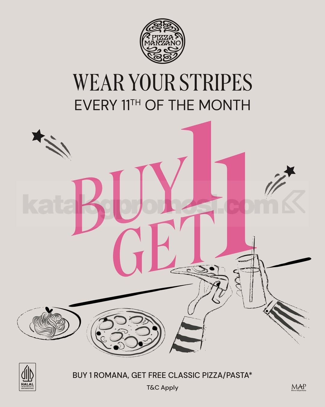 Promo Pizza Marzano Stripes Day 11.11 Buy 1 Get 1 Free Promo Pizza Marzano Stripes Day 11.11 Buy 1 Get 1 Free Classic Pizza/Pasta dengan motif STRIPES