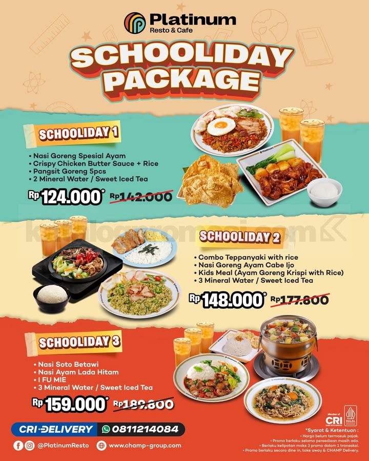 Promo Platinum Resto & Cafe Schooliday Package mulai Rp. 49.000 Promo Platinum Resto & Cafe Schooliday Package mulai Rp. 49.000 1