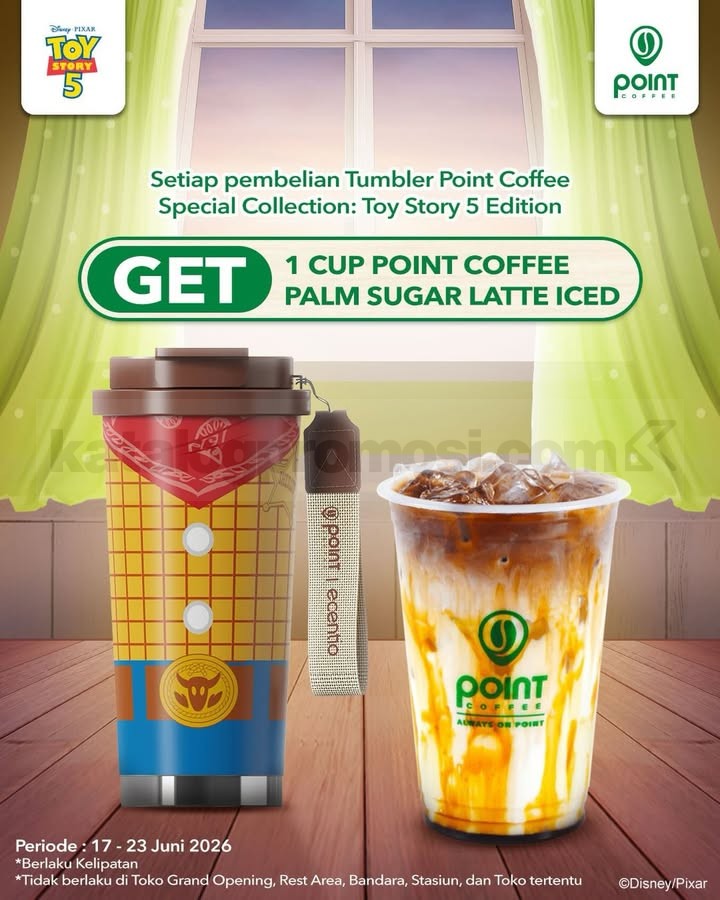 Promo Point Coffee Tumbler Toy Story 5 Gratis Palm Sugar Latte Promo Point Coffee Tumbler Toy Story 5 Gratis Palm Sugar Latte dengan bonus minuman