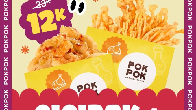 Promo Pokpok Gajian Hepi Cicipok + Jajapok Rp. 12.000 dengan cireng dan jamur krispi renyah