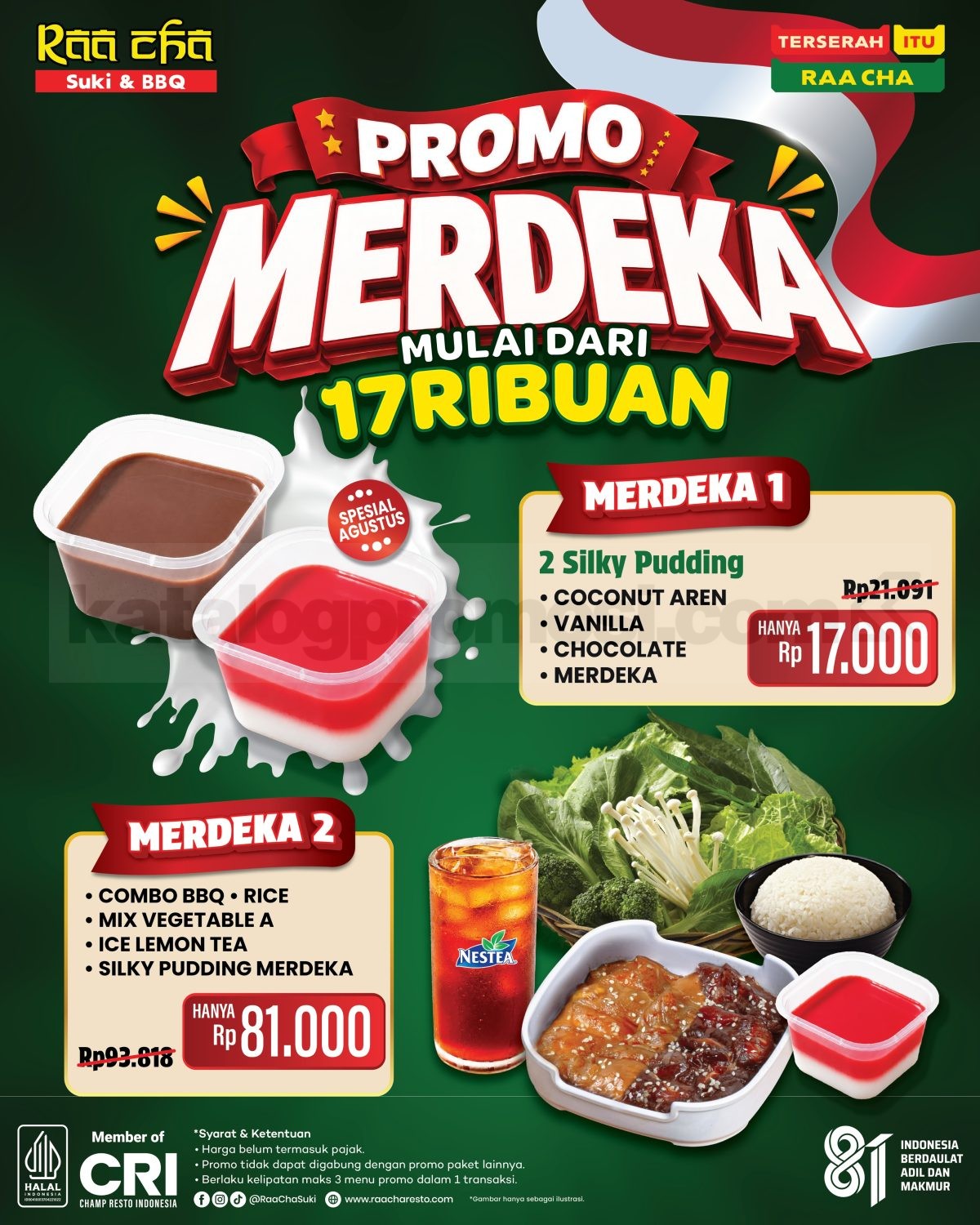 Promo Raa Cha Paket Merdeka Mulai Rp. 17 Ribuan Promo Raa Cha Paket Merdeka Mulai Rp. 17 Ribuan dengan pilihan Silky Pudding dan Combo BBQ selama Agustus 2026.