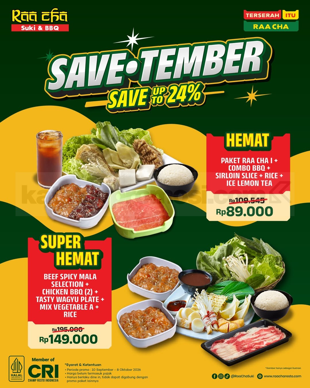 Promo Raa Cha Savetember Mulai Rp89.000 Promo Raa Cha Savetember mulai Rp89.000 dengan dua pilihan paket hemat untuk dine in.