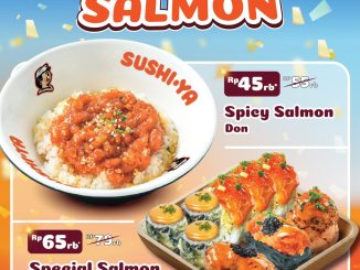 Promo RamenYA x SushiYA Pesta Salmon mulai Rp. 45.000 menu salmon don dan platter
