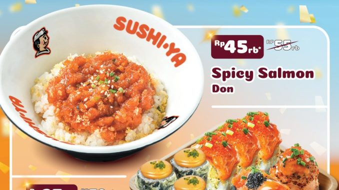 Promo RamenYA x SushiYA Pesta Salmon mulai Rp. 45.000 menu salmon don dan platter