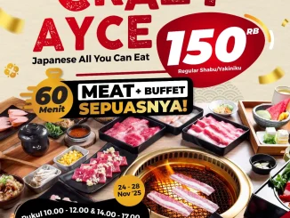 Promo Shaburi Kintan Buffet Crazy AYCE Rp. 150.000 dengan paket Regular Shabu atau Yakiniku selama 60 menit