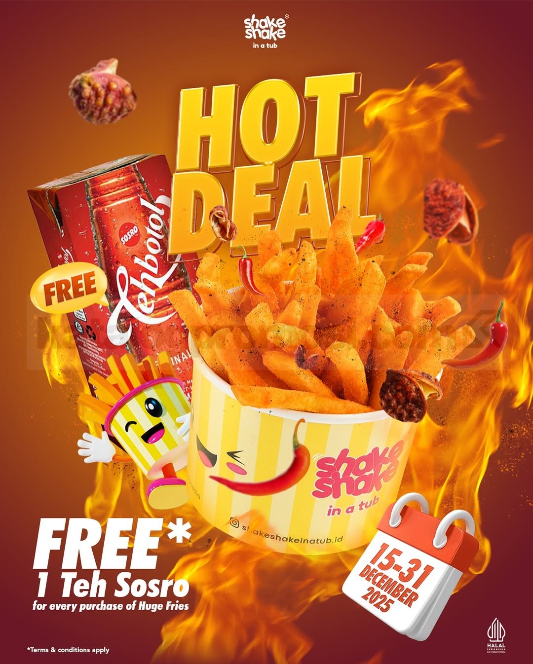 Promo Shake Shake in a Tub Hot Deal Gratis Teh Sosro Promo Shake Shake in a Tub Hot Deal Gratis Teh Sosro beli Huge Fries Mala dapat Teh Sosro gratis periode 15β31 Desember 2025