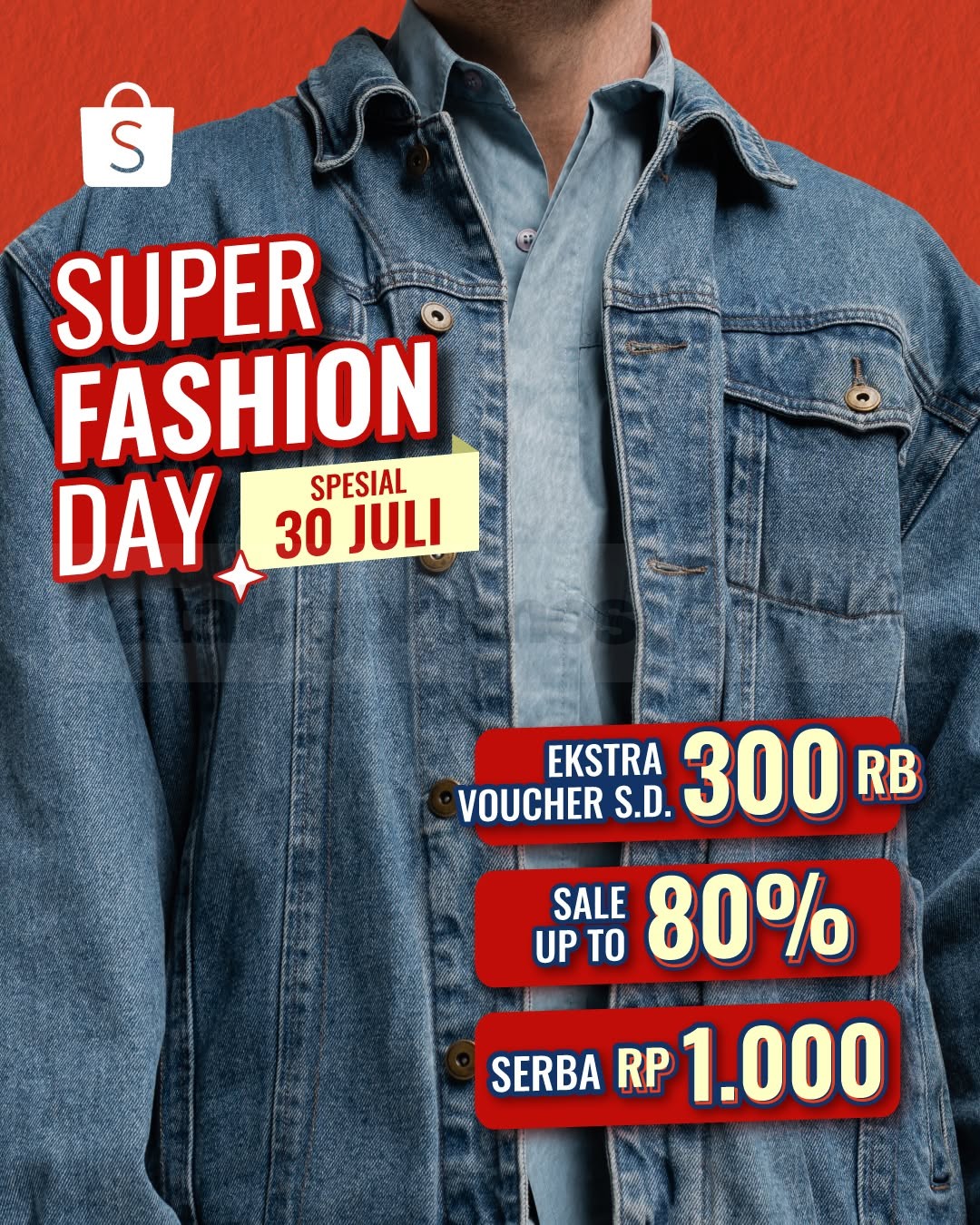 Promo Shopee Super Fashion Day Diskon hingga 80% Promo Shopee Super Fashion Day Diskon hingga 80% dengan voucher hingga Rp. 300.000 dan Serba Rp. 1.000.