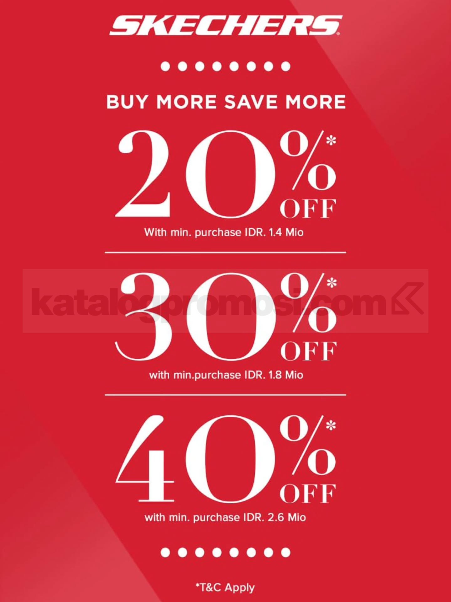 Promo SKECHERS Buy More Save More Diskon Hingga 40% Promo SKECHERS Buy More Save More diskon hingga 40% periode 30 Januari – 1 Februari 2026