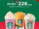 Promo Starbucks 11.11 Beli 3 Minuman Rp. 66.000 (Rp. 22.000 per cup) berlaku 11–13 November 2025 di seluruh gerai Starbucks Indonesia