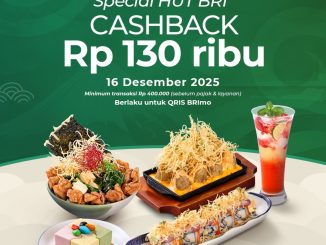Promo Sushi Tei Spesial HUT BRI Cashback Rp. 130.000 pembayaran QRIS BRImo