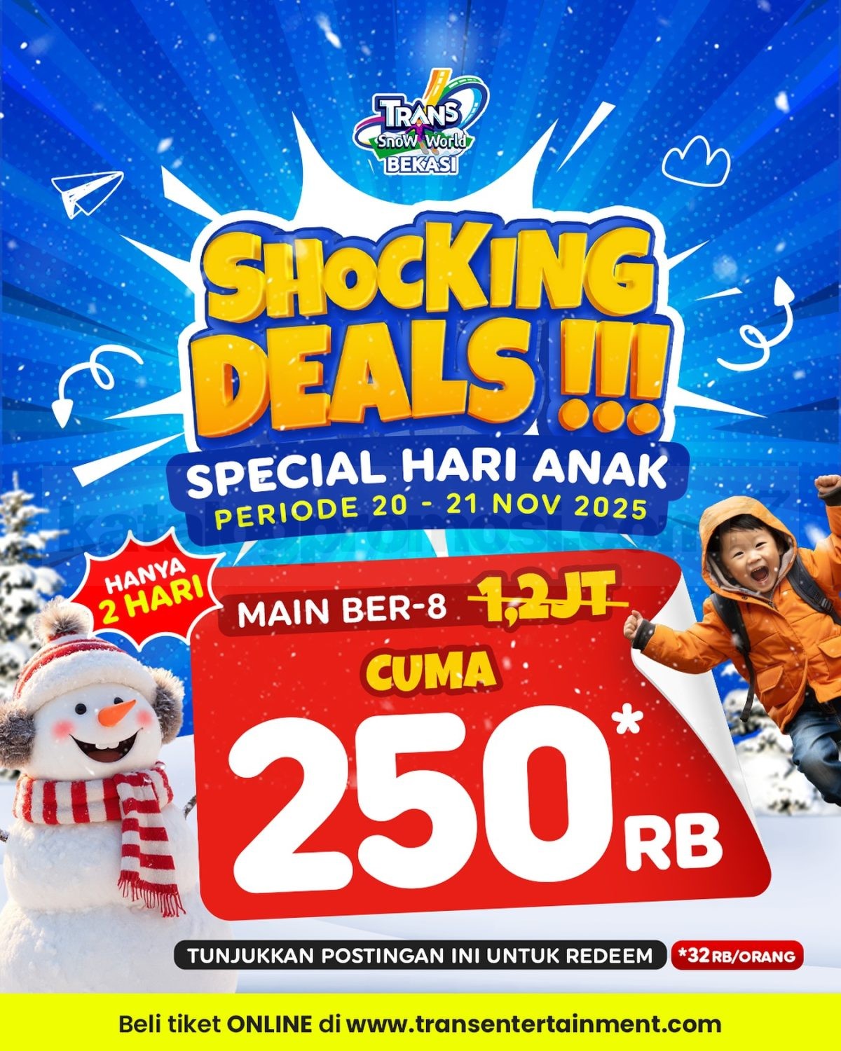Promo Trans Snow World Bekasi Shocking Deals Rp. 250.000 untuk 8 Tiket Promo Trans Snow World Bekasi Shocking Deals Rp. 250.000 untuk 8 tiket periode 20-21 November 2025