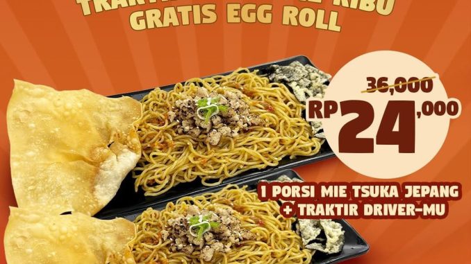 Promo Tsuka Ramen 12.12 dengan Mie Tsuka Jepang Rp. 24.000 dan traktir driver Rp. 12 ribu plus gratis Egg Roll