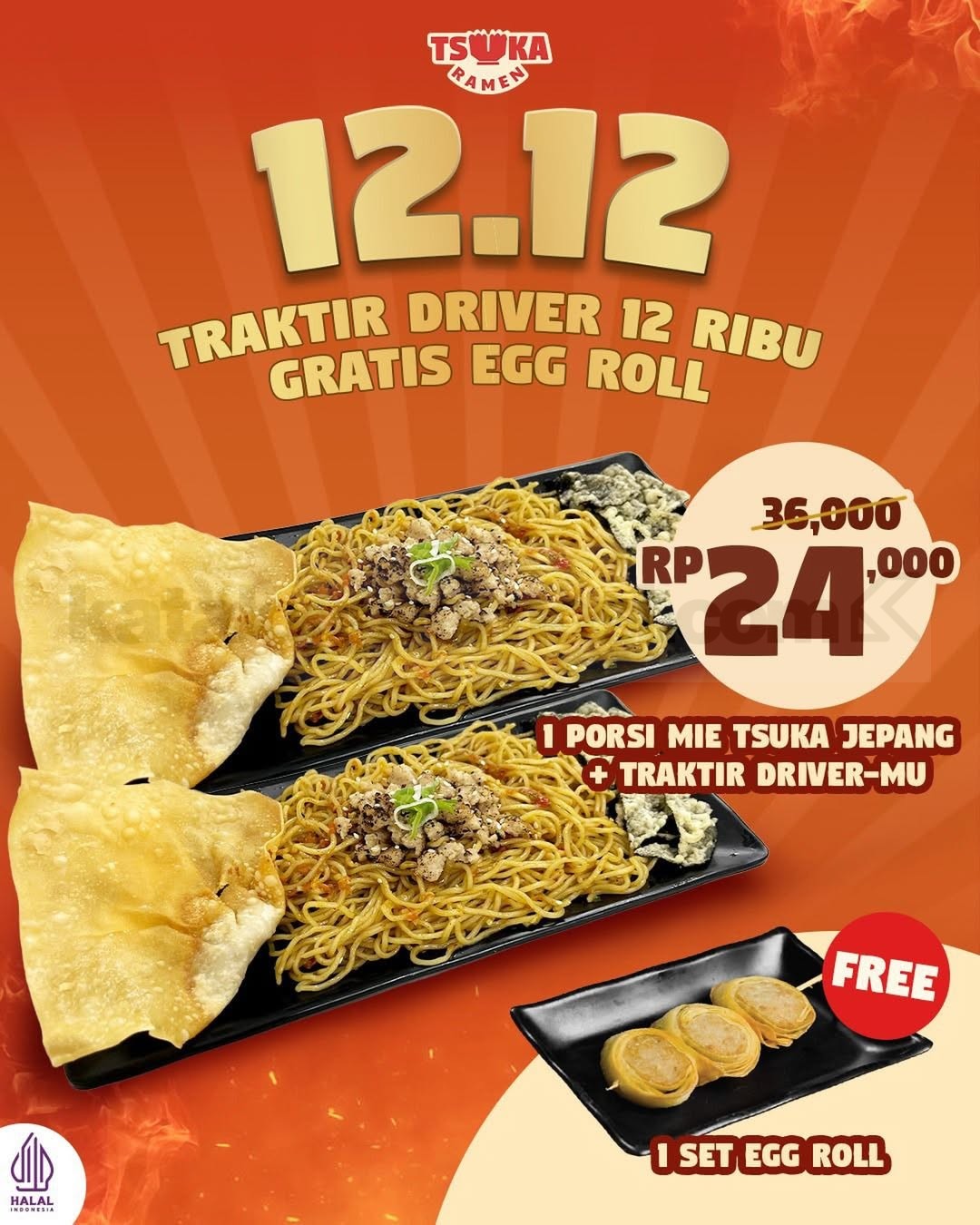 Promo Tsuka Ramen 12.12 Traktir Driver Rp. 12 ribu + Gratis Egg Roll Promo Tsuka Ramen 12.12 dengan Mie Tsuka Jepang Rp. 24.000 dan traktir driver Rp. 12 ribu plus gratis Egg Roll