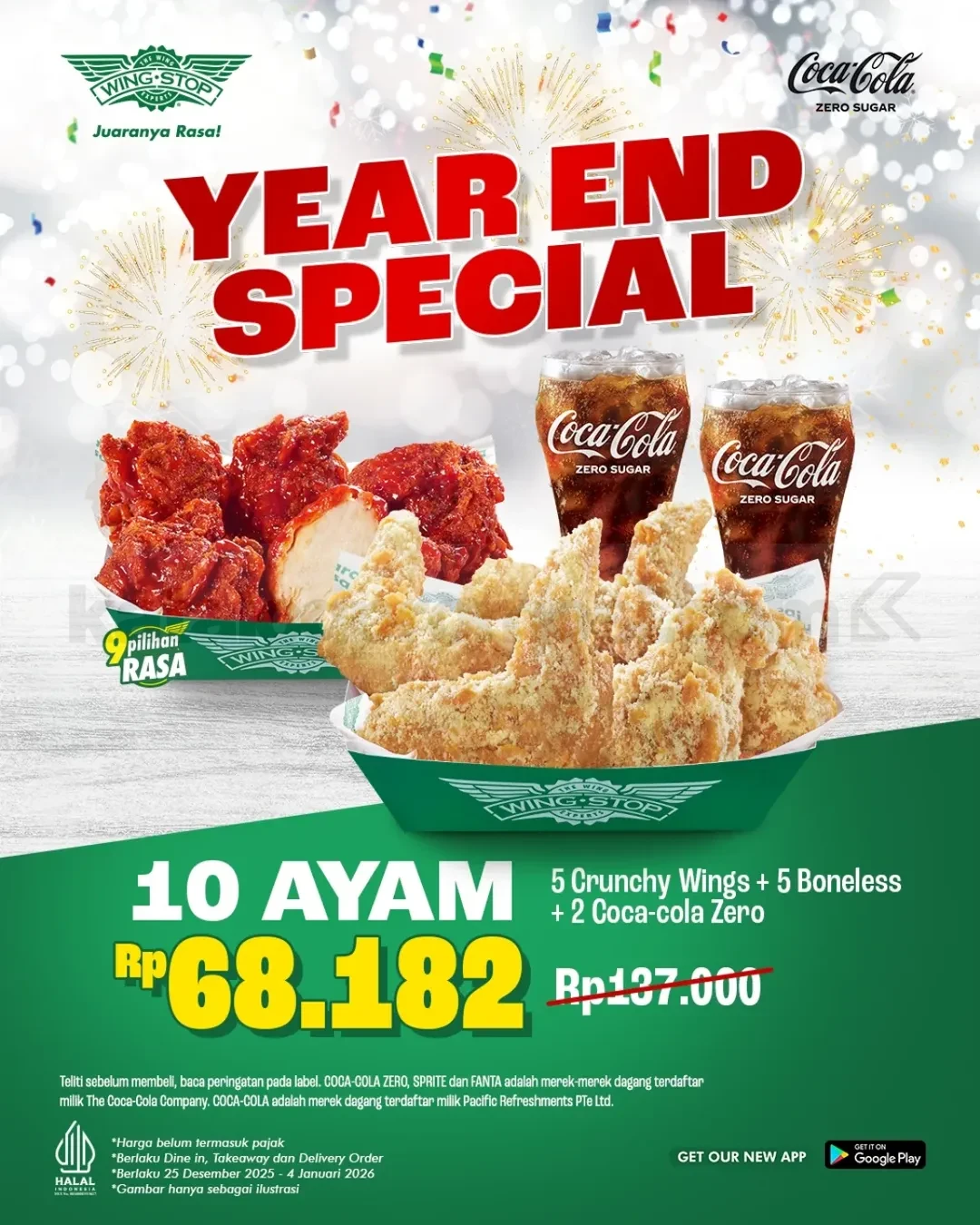 Promo Wingstop Paket Year End Special 10 Ayam Rp. 68.182 Promo Wingstop Paket Year End Special 10 Ayam Rp. 68.182 dengan 5 Crunchy Wings dan 5 Boneless