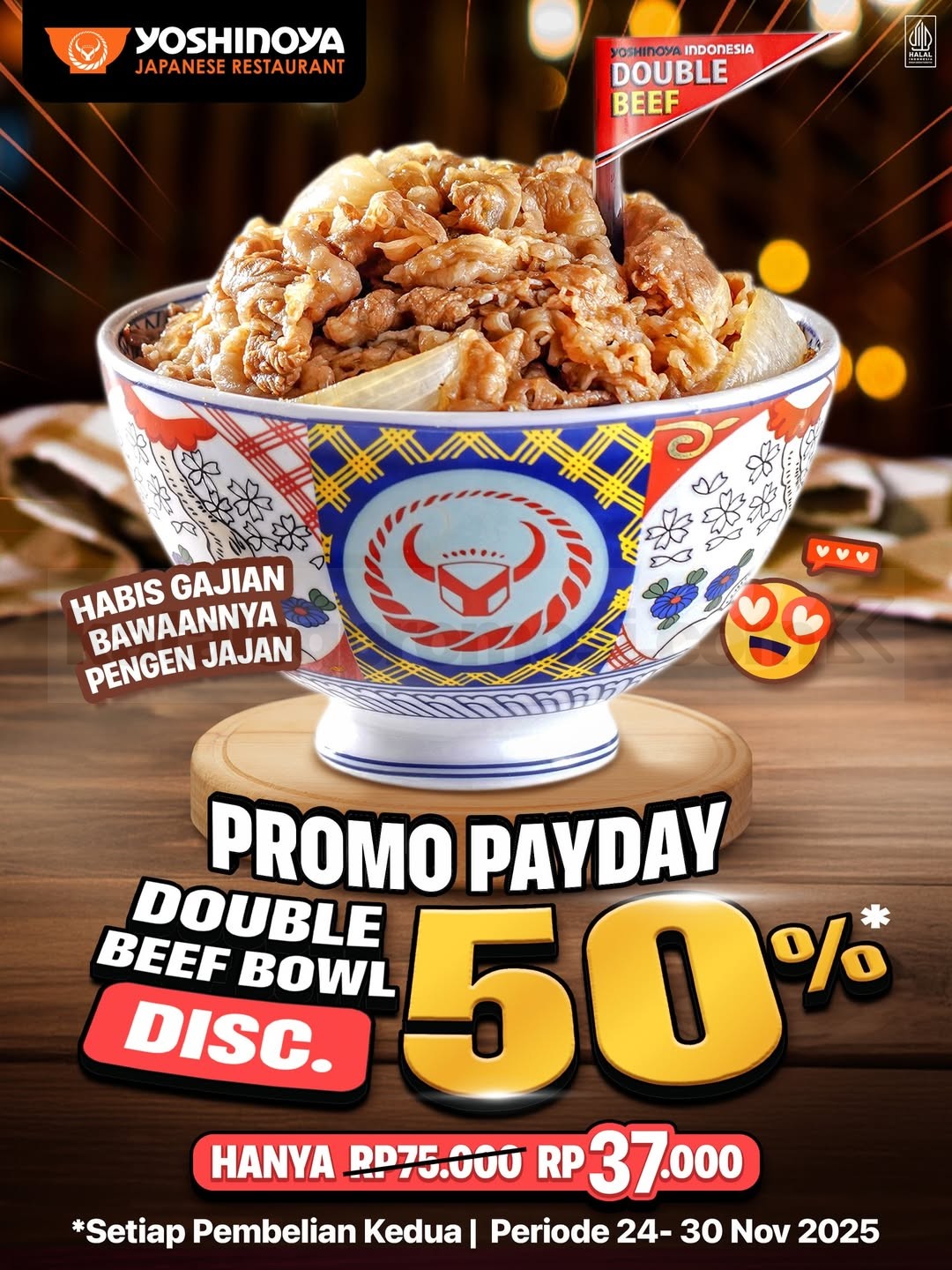 Promo Yoshinoya Payday Double Beef Bowl Diskon 50% Promo Yoshinoya Payday Double Beef Bowl Diskon 50%, seporsi kedua mulai Rp.37.000 di store tertentu.