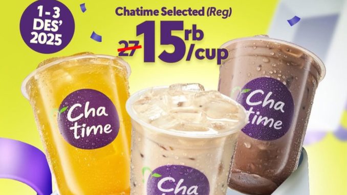 Promo Chatime Welcome Desember Reguler Cup Cuma 15 Ribu/ Cup*