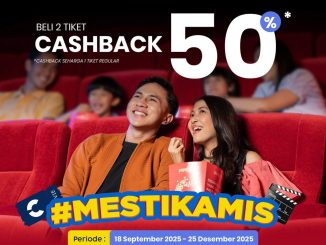 Promo Cinepolis Bank Mestika Beli 2 Tiket Cashback 50% 2