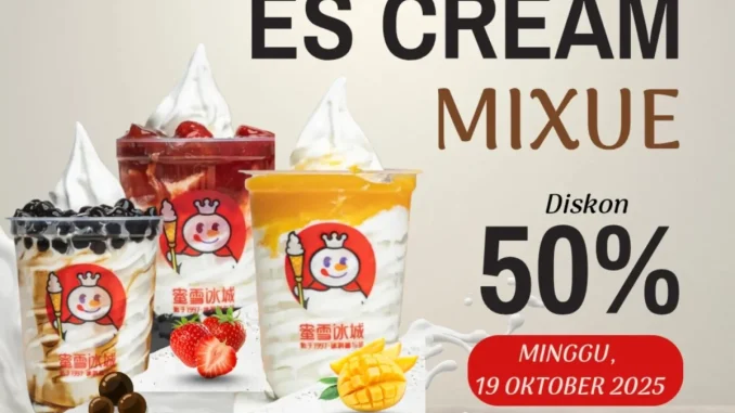 Promo Grand Opening Mixue Greenhill Diskon 50% Semua Produk