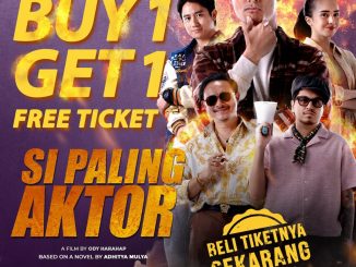 Promo TIX ID Beli 1 Gratis 1 Tiket film Si Paling Aktor