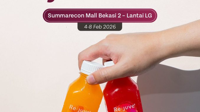 Promo Re.juve Opening Store Buy 1 Get 1 cold-pressed juice Summarecon Mall Bekasi 2