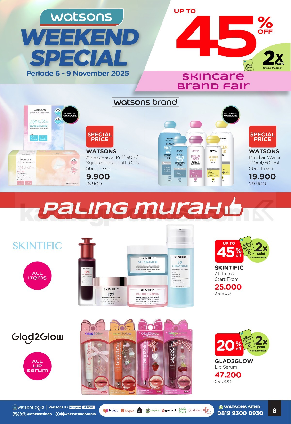 WATSONS WEEKEND SPECIAL Diskon hingga 50% WATSONS WEEKEND SPECIAL Diskon hingga 50% 7