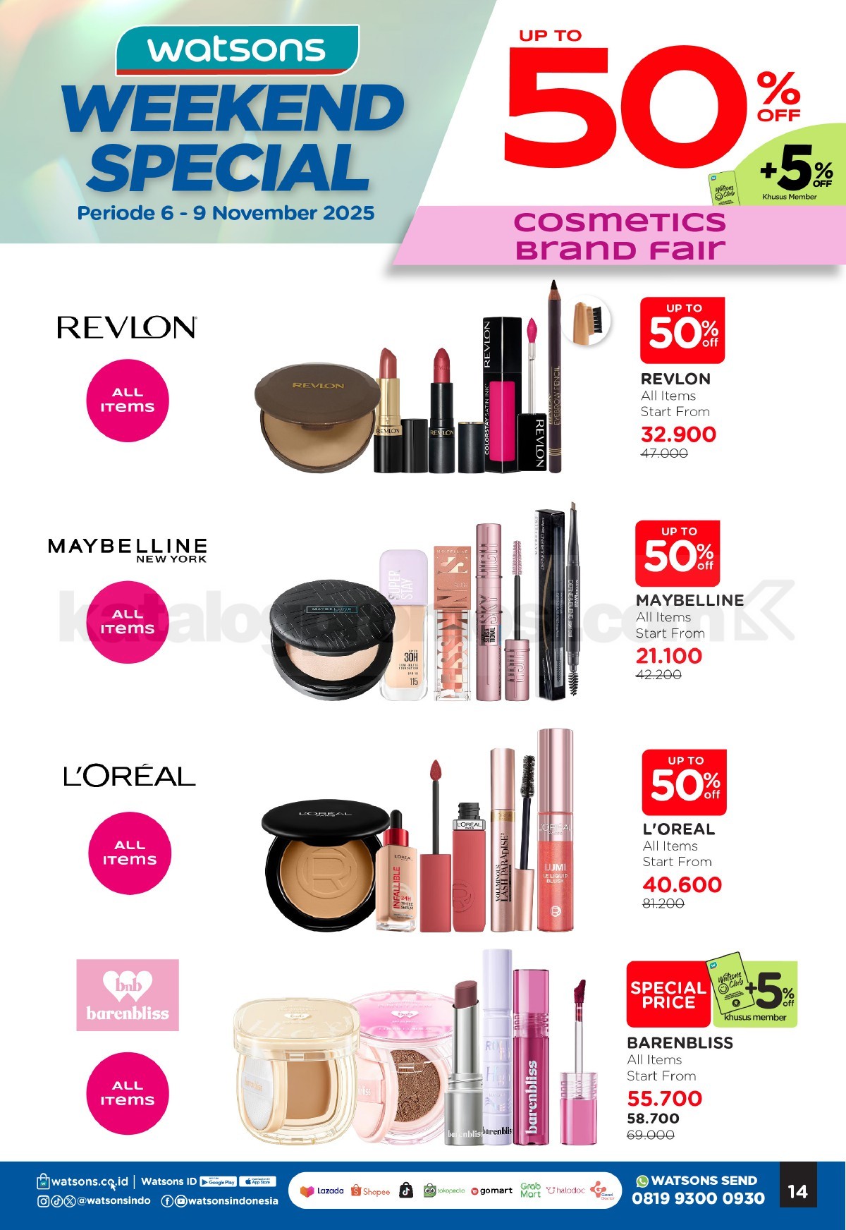 WATSONS WEEKEND SPECIAL Diskon hingga 50% WATSONS WEEKEND SPECIAL Diskon hingga 50% 13