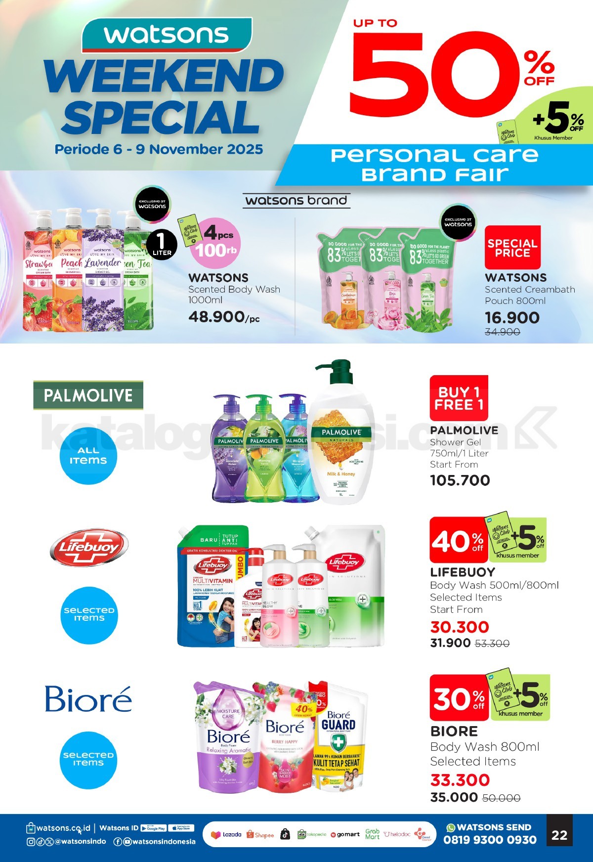 WATSONS WEEKEND SPECIAL Diskon hingga 50% WATSONS WEEKEND SPECIAL Diskon hingga 50% 21