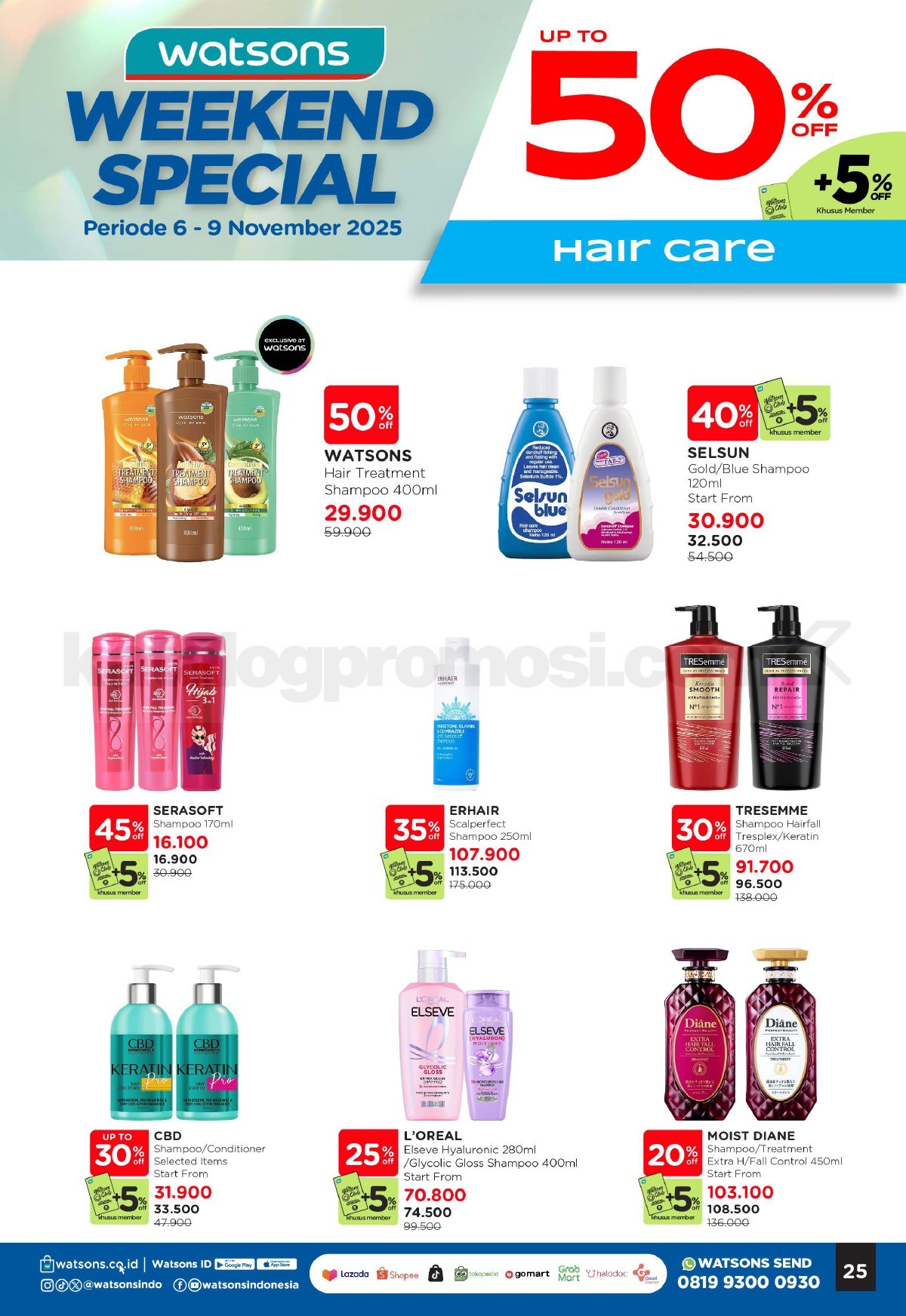WATSONS WEEKEND SPECIAL Diskon hingga 50% WATSONS WEEKEND SPECIAL Diskon hingga 50% 24