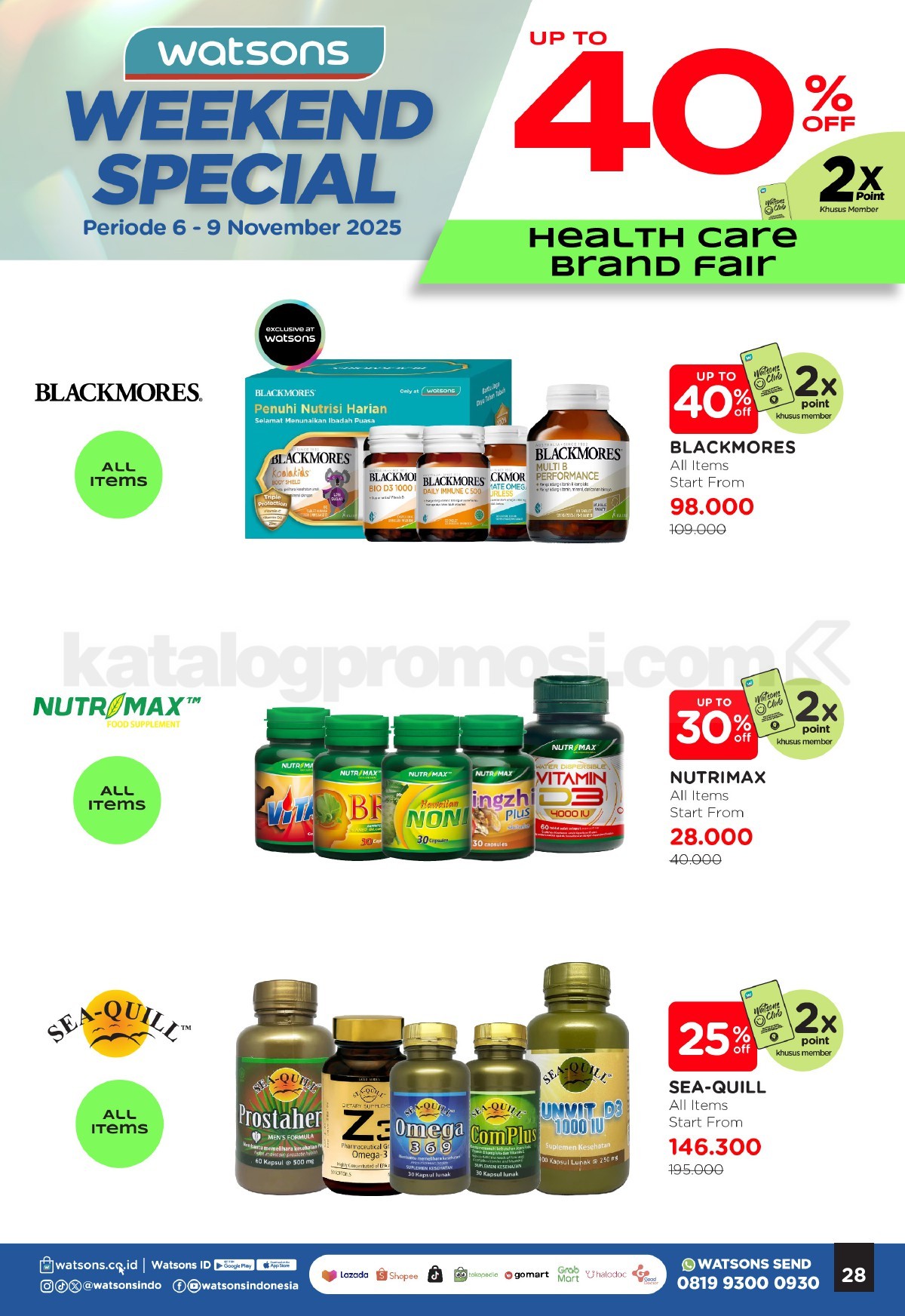 WATSONS WEEKEND SPECIAL Diskon hingga 50% WATSONS WEEKEND SPECIAL Diskon hingga 50% 27