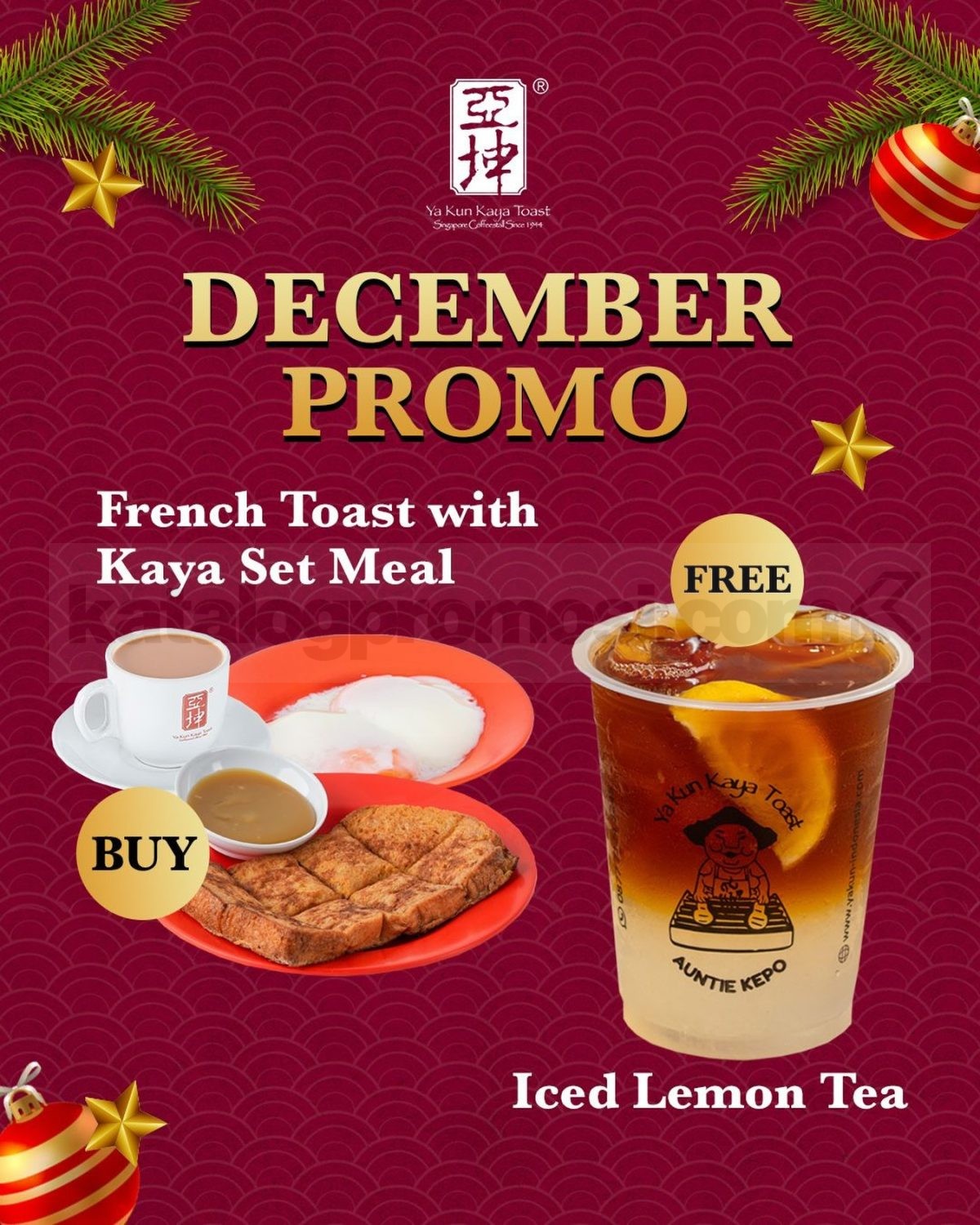 Promo Ya Kun Kaya Toast December Deals FREE Iced Lemon Tea* Promo Ya Kun Kaya Toast December Deals FREE Iced Lemon Tea* 1