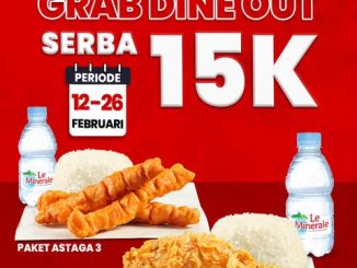 Promo CFC GrabFood Dine Out Deals Paket Astaga Serba Rp.15.000 voucher hemat Februari 2026