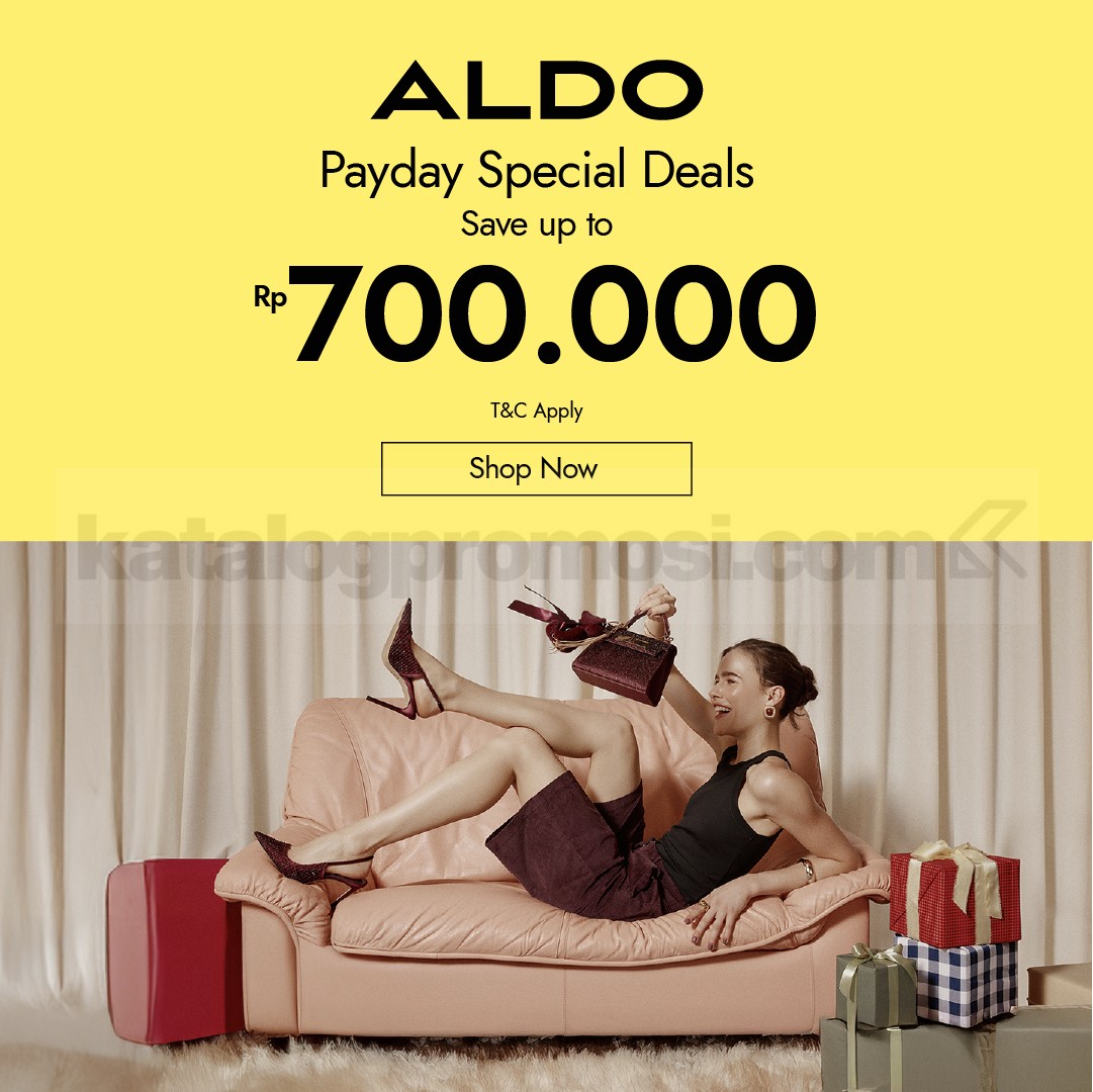 ALDO Payday Special Deals! Hemat hingga 700K