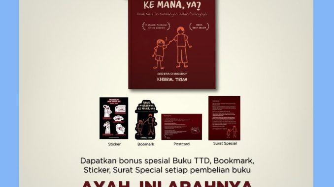 Pre Order Ayah Ini Arahnya ke Mana Ya Edisi TTD + Bonus Spesial di Gramedia 1