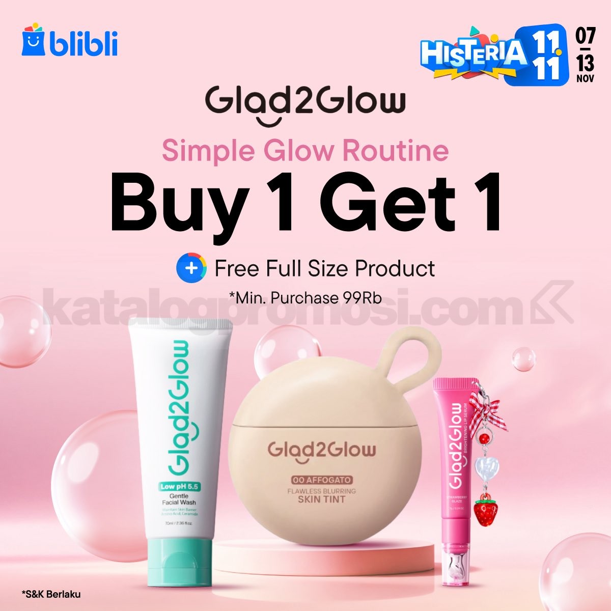 Promo Glad2Glow di Blibli 11.11 Beli 1 Gratis 1 + FREE Full Size Product! 
