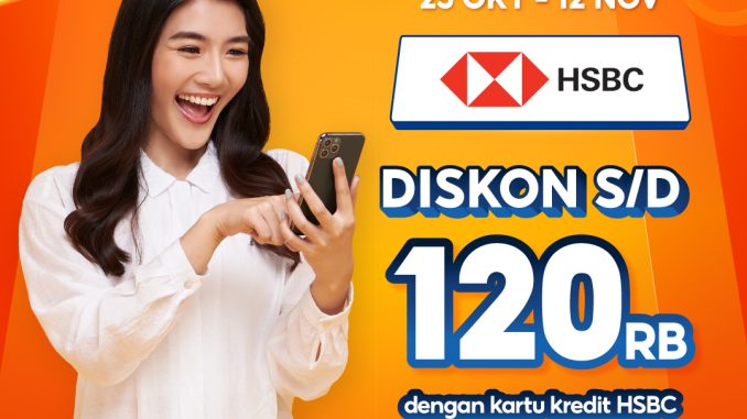 Promo HSBC Shopee 11.11 Big Sale Diskon hingga 120K!