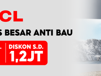 Promo Kulkas TCL di Shopee Ekstra Diskon hingga 1,2 Juta! 