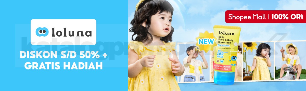 Promo Loluna di Shopee Diskon hingga 50% + Gratis Hadiah 