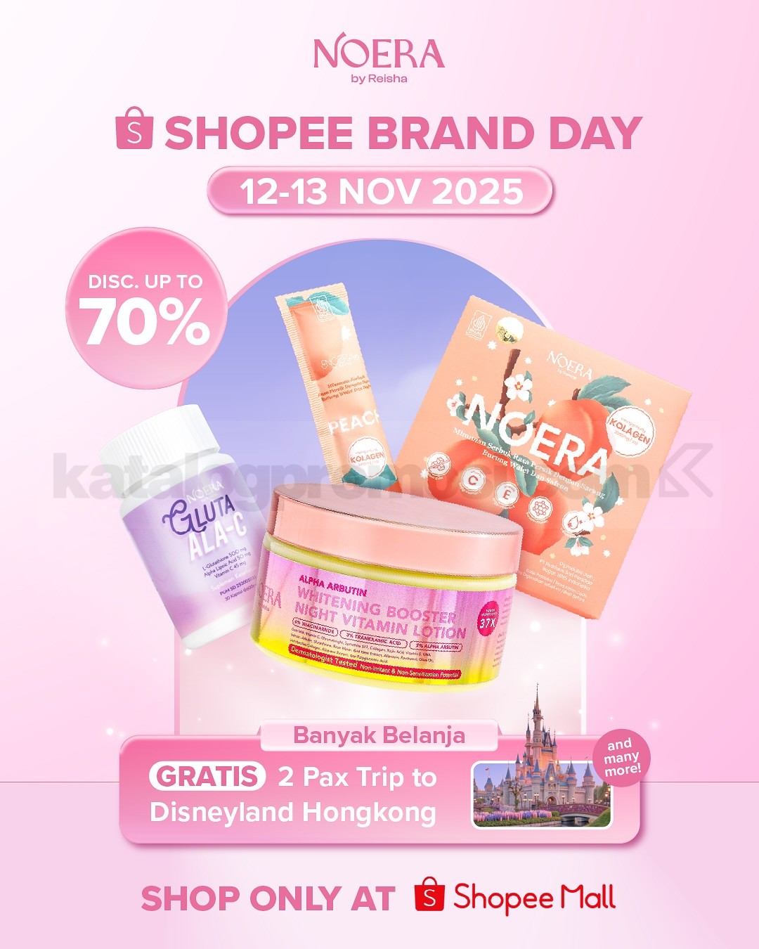 Promo Noera di Shopee Diskon hingga 70% + GRATIS Liburan ke Disneyland Hongkong!