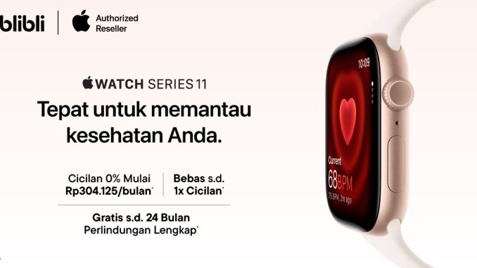 Promo Spesial Apple Watch Series 11 Cicilan 0% Mulai 300K di Blibli