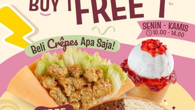 Promo CRÊPE O’BUTTER Flash Sale BUY 1 FREE 1* 1
