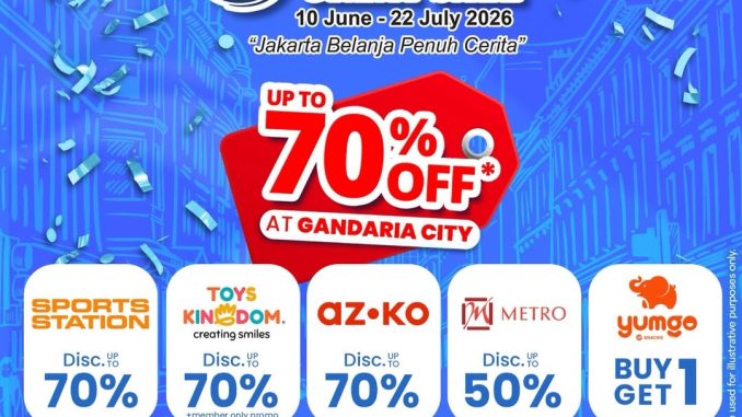 Festival Jakarta Great Sale 2026 Gandaria City diskon hingga 70% dan program belanja berhadiah