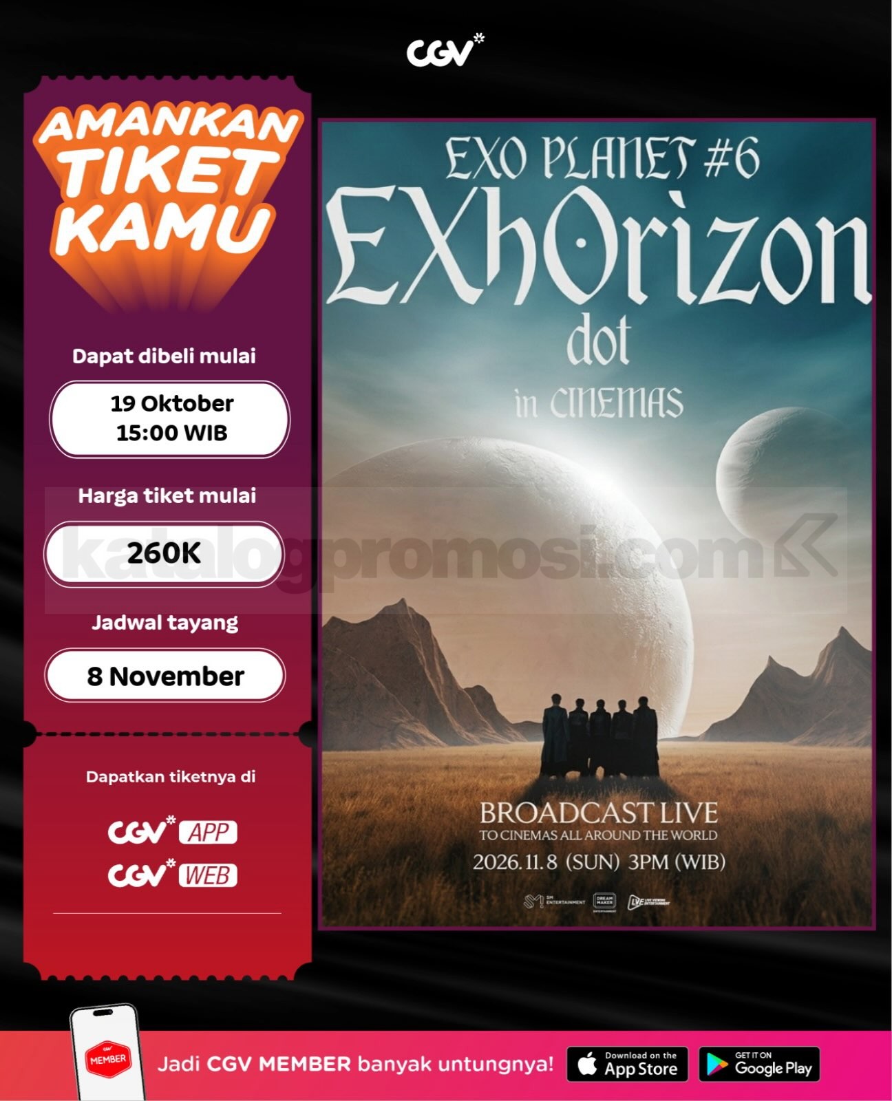 EXO PLANET #6 EXhOrizon di CGV Cinema EXO PLANET #6 EXhOrizon di CGV live broadcast 8 November 2026 pukul 15.00 WIB dengan harga tiket Rp260.000.