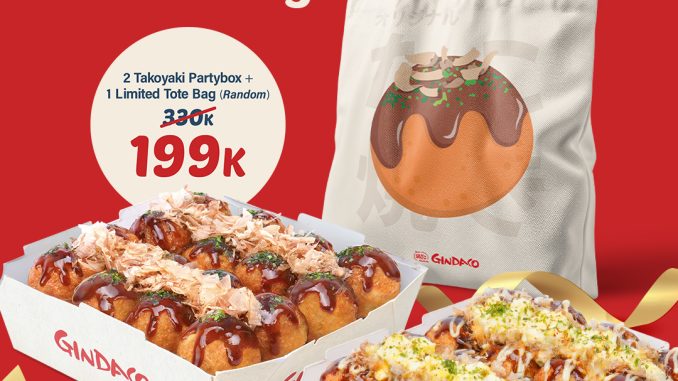 Promo Gindaco Hampers of Tako Joy Only 199K*