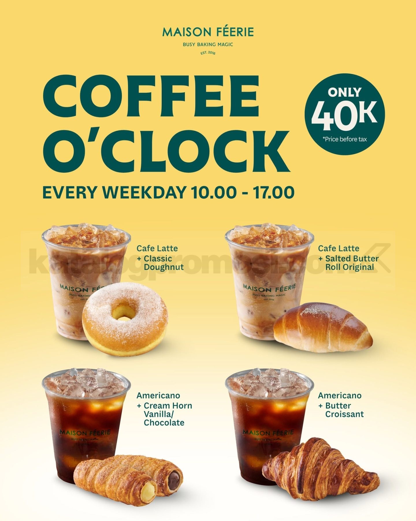 Promo Maison Féerie Coffee O’Clock Bundle Mulai Rp40.000 Promo Maison Féerie Coffee O’Clock Bundle Mulai Rp40.000 dengan perpaduan kopi dan roti untuk menemani WFC.