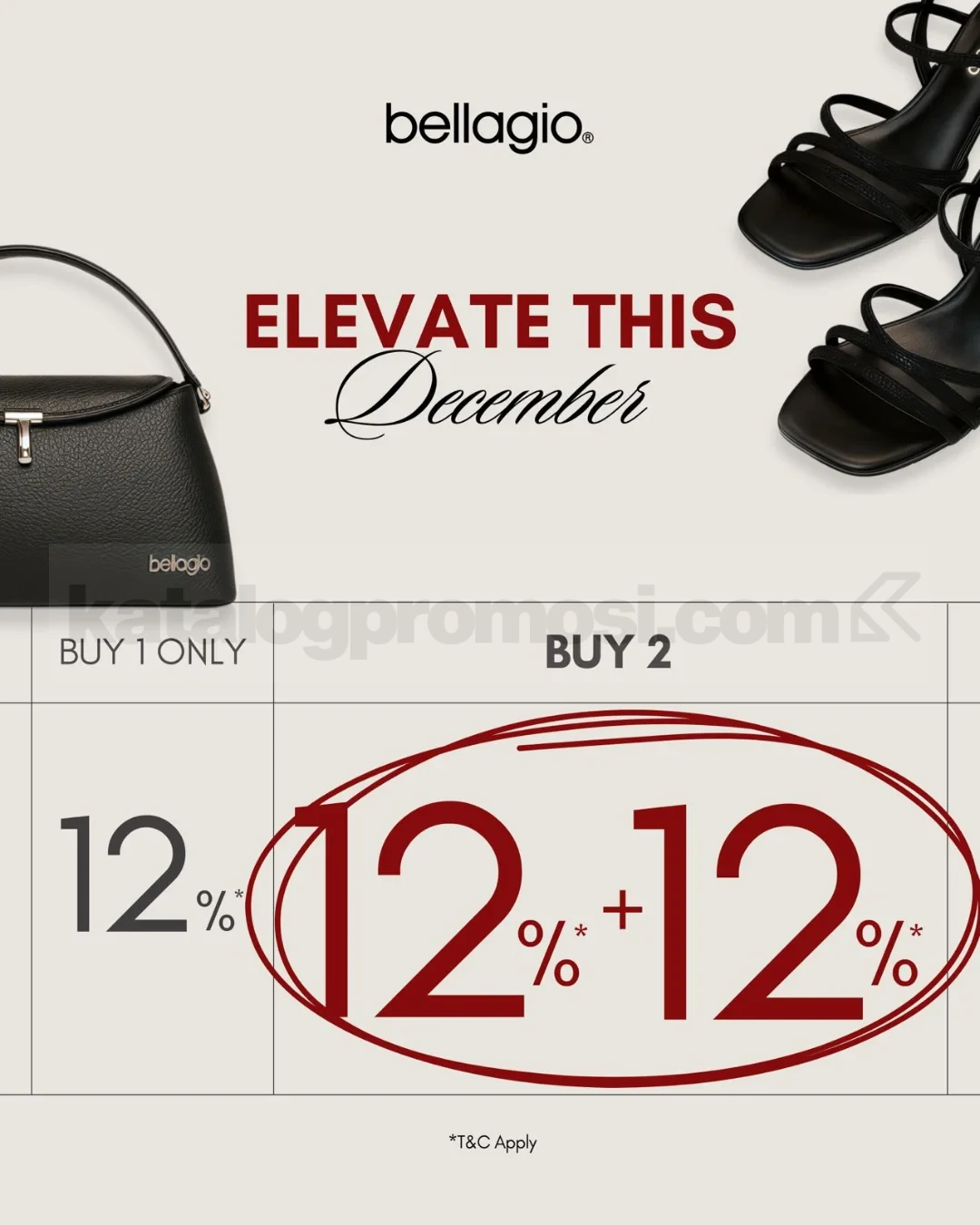 Promo BELLAGIO 12.12 Buy 1 DIsc 12%, Buy 2 Disc 12% + 12% Off* Promo BELLAGIO 12.12 Buy 1 DIsc 12%, Buy 2 Disc 12% + 12% Off* 1