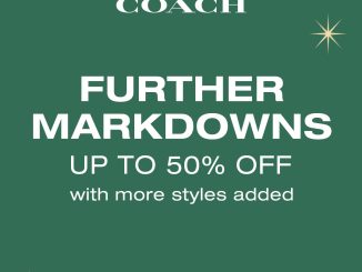 Promo COACH Further Markdowns Enjoy Up To 50% Off + Additional Up To 10% Off*