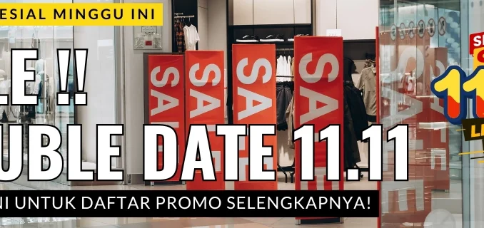 Promo 11.11 Double Date Sale 2025: Belanja Hemat di Tanggal Cantik Penuh Diskon!