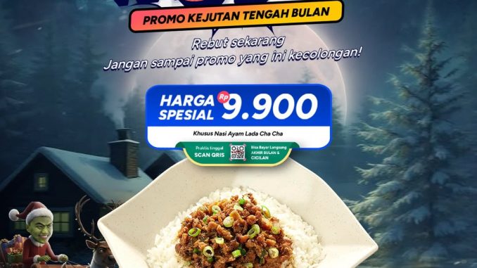 Promo Bakmi GM Bank Saqu Nasi Ayam Lada Cha Cha Rp. 9.900 dengan pembayaran QRIS