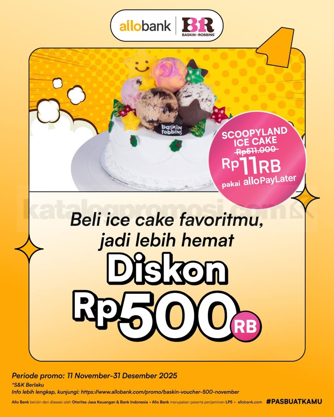 Promo Baskin Robbins Allo PayLater Diskon Hingga Rp. 500.000 Promo Baskin Robbins Allo PayLater Diskon Hingga Rp. 500.000 untuk ice cake